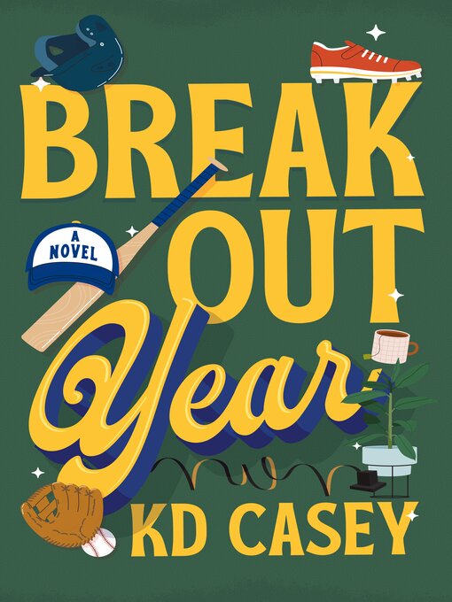 Title details for Breakout Year by KD Casey - Available